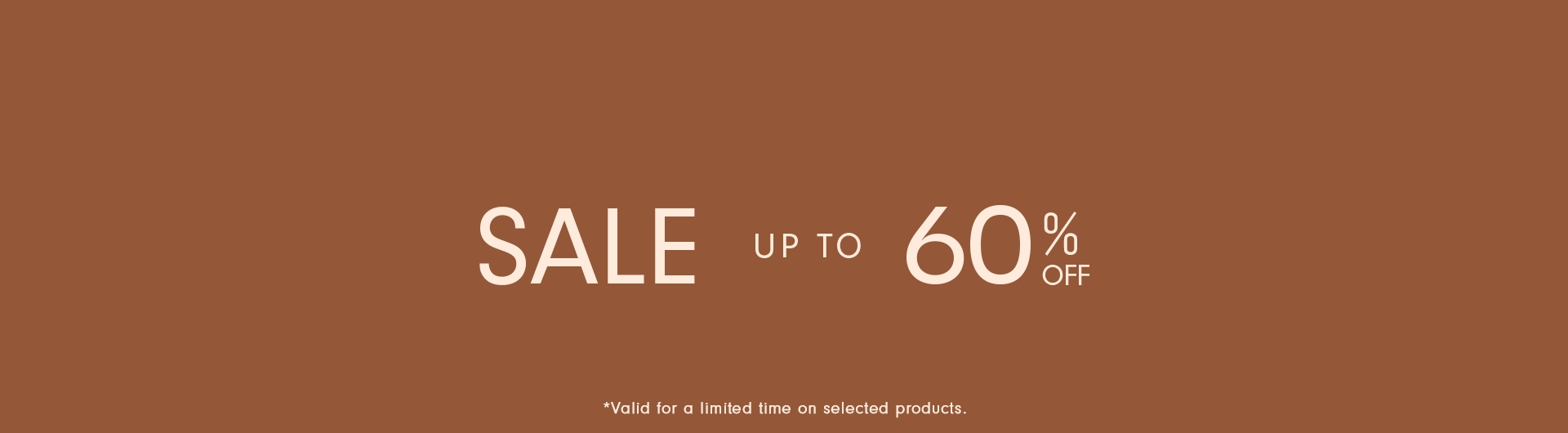 Promotional sale banner with a brown background and white text. The message highlights 'SALE UP TO 50% OFF,' indicating discounts of up to 50% on selected products, with a disclaimer at the bottom about the promotion's validity.